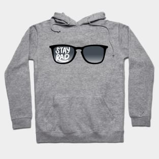 Stay Rad Sunglasses Hoodie